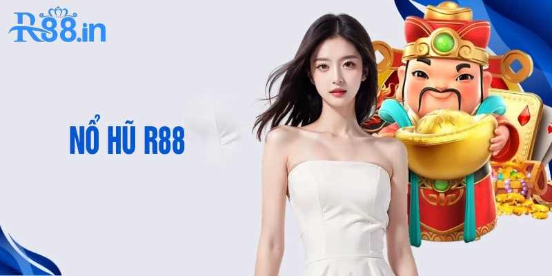Chiến lược chơi nổ hũ R88 hiệu quả